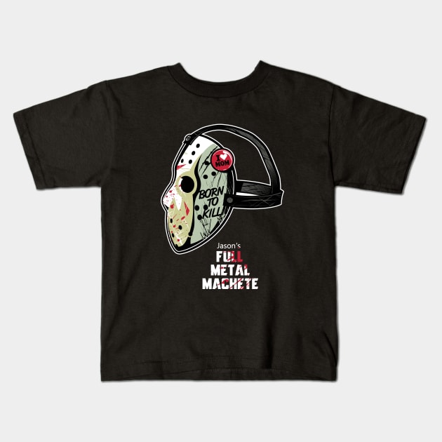 Full Metal Machete Kids T-Shirt by JayHai